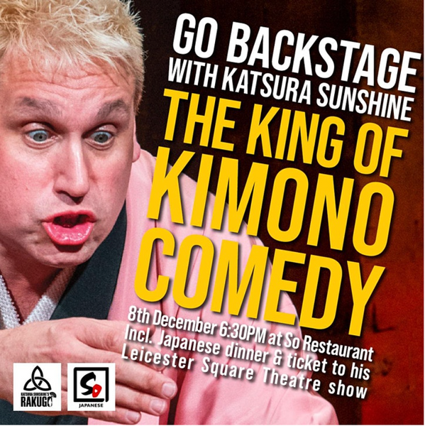 Backstage with Katsura Sunshine, King of Kimono Comedy at So Restaurant